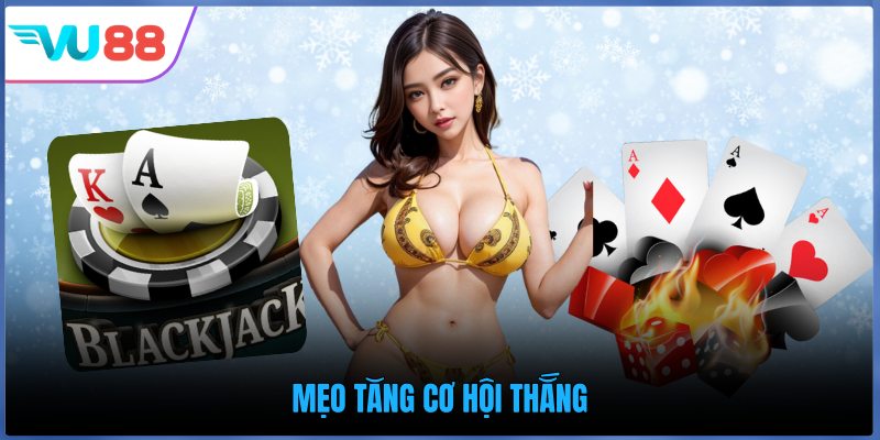 Mẹo tăng cơ hội thắng